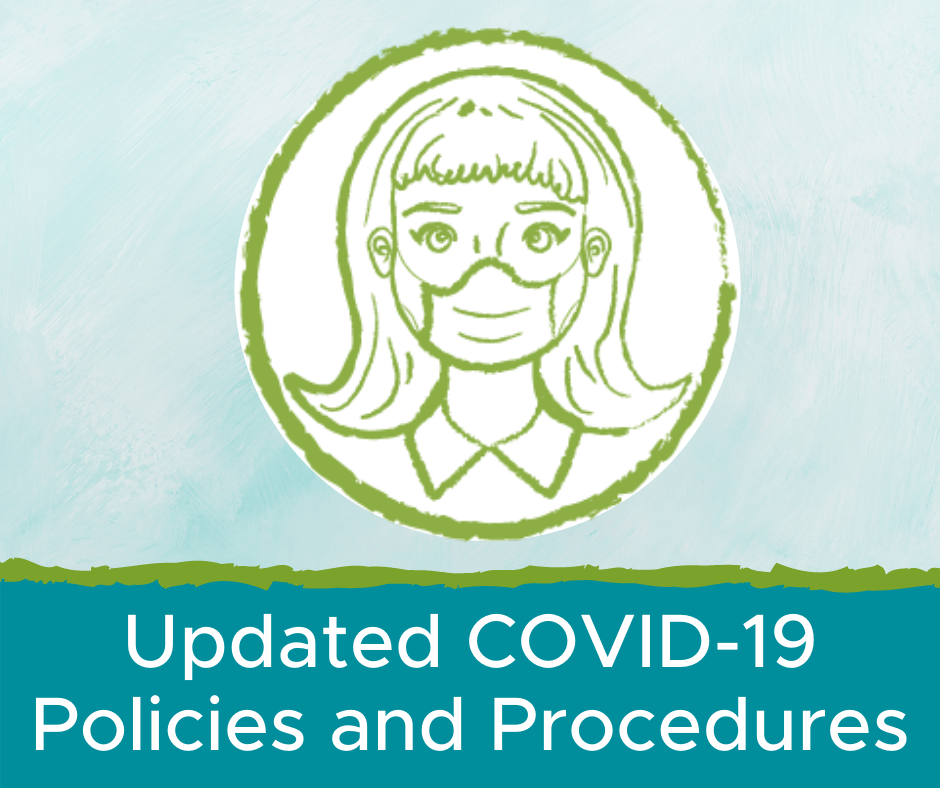 Updated COVID-19 Policies and Procedures